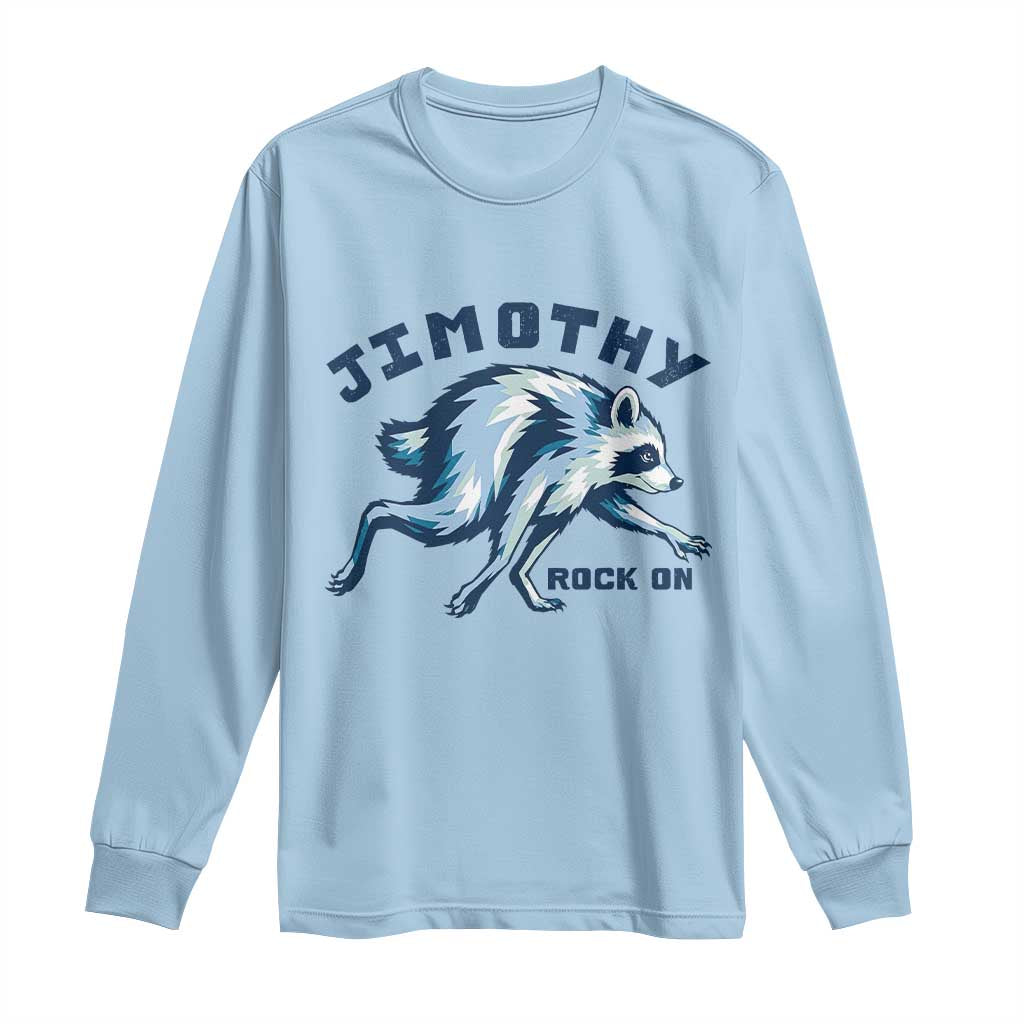 Rock On Jimothy the Raccoon Blue Graphic Long Sleeve Shirt Vintage Viral Seattle Trash Panda TS02 Light Blue Print Your Wear