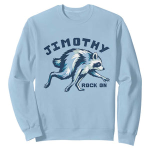 Rock On Jimothy the Raccoon Blue Graphic Sweatshirt Vintage Viral Seattle Trash Panda TS02 Light Blue Print Your Wear