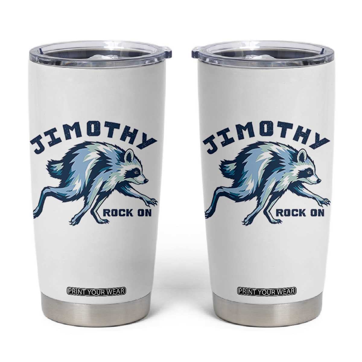 Rock On Jimothy the Raccoon Blue Graphic Tumbler Cup Vintage Viral Seattle Trash Panda TS02 White Print Your Wear