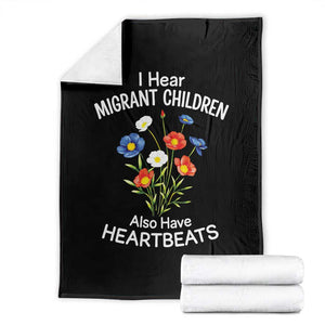 I Hear Migrant Children Also Have Heartbeats Throw Blanket Wildflower Floral Social Justice Human Rights