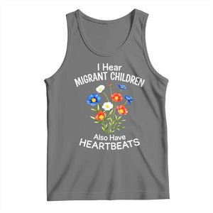 I Hear Migrant Children Also Have Heartbeats Tank Top Wildflower Floral Social Justice Human Rights