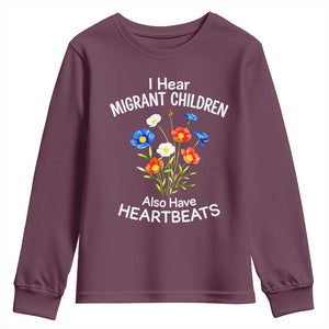 I Hear Migrant Children Also Have Heartbeats Youth Sweatshirt Wildflower Floral Social Justice Human Rights TS02 Maroon Print Your Wear