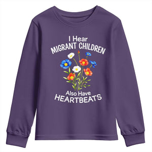 I Hear Migrant Children Also Have Heartbeats Youth Sweatshirt Wildflower Floral Social Justice Human Rights TS02 Purple Print Your Wear