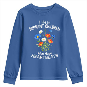 I Hear Migrant Children Also Have Heartbeats Youth Sweatshirt Wildflower Floral Social Justice Human Rights TS02 Royal Blue Print Your Wear