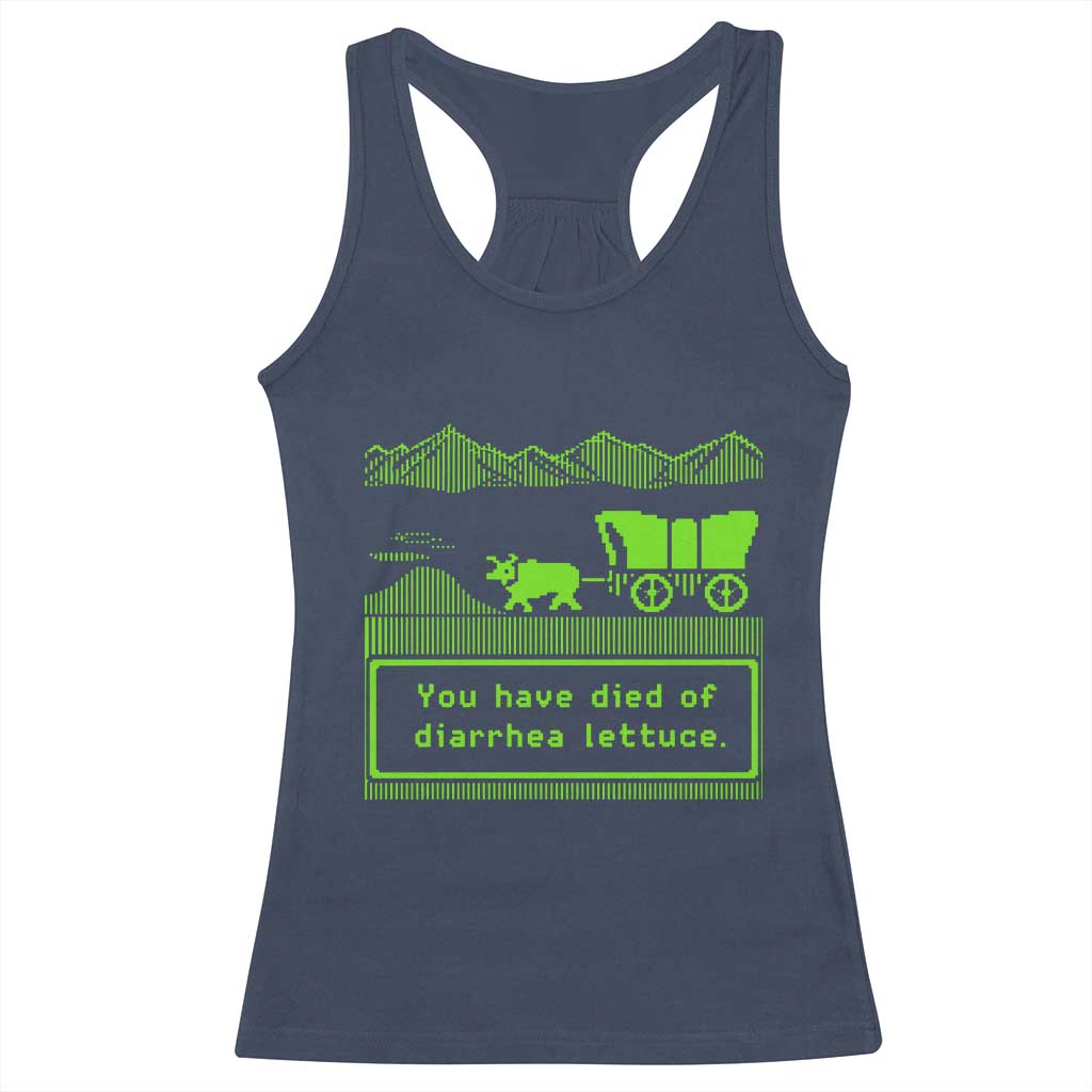 Retro 8-Bit Pixel 80s Game Over Parody Graphic Racerback Tank Top You Have Died Of Diarrhea Lettuce
