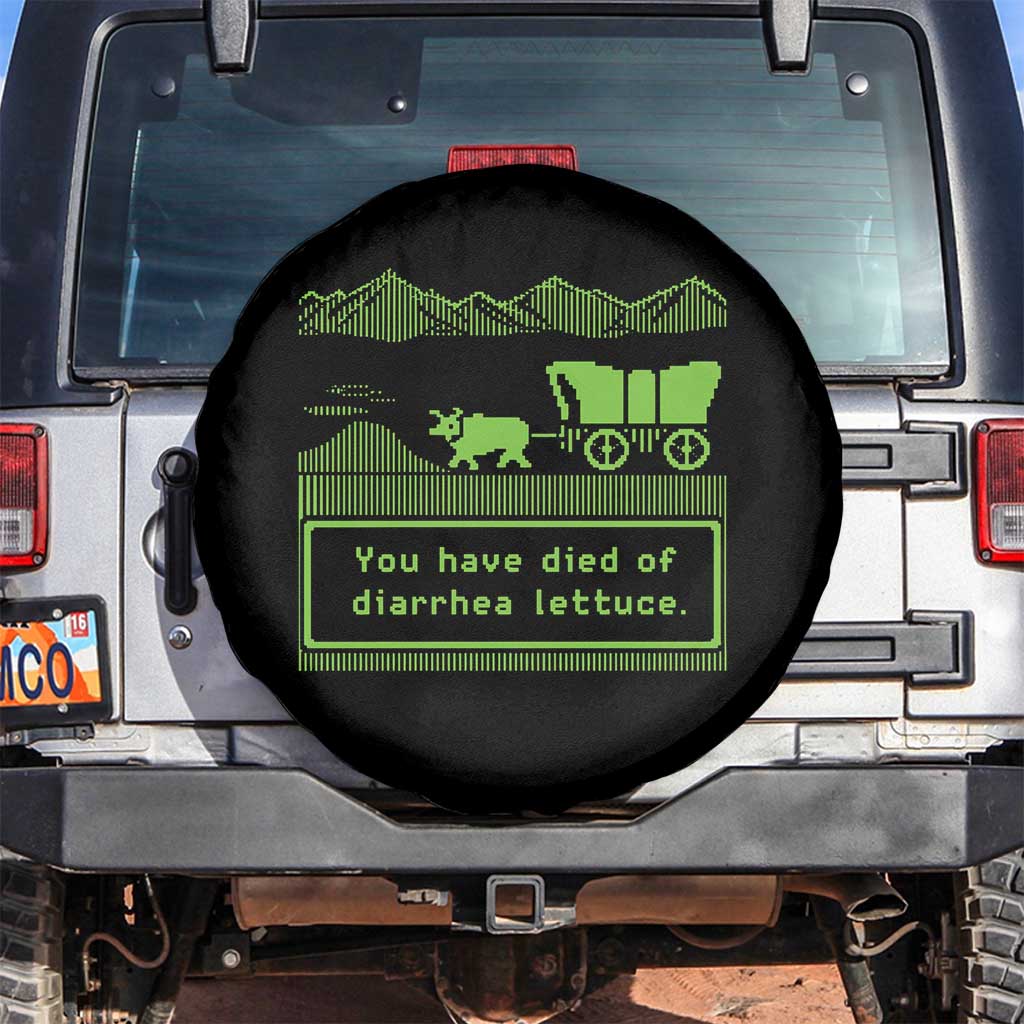 Retro 8-Bit Pixel 80s Game Over Parody Graphic Spare Tire Cover You Have Died Of Diarrhea Lettuce TS02 No hole Black Print Your Wear