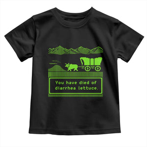 Retro 8-Bit Pixel 80s Game Over Parody Graphic Toddler T Shirt You Have Died Of Diarrhea Lettuce