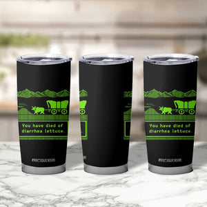 Retro 8-Bit Pixel 80s Game Over Parody Graphic Tumbler Cup You Have Died Of Diarrhea Lettuce