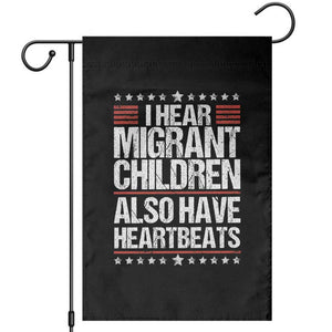 I Hear Migrant Children Also Have Heartbeats Garden Flag Vintage Stars Human Rights Social Justice