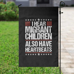 I Hear Migrant Children Also Have Heartbeats Garden Flag Vintage Stars Human Rights Social Justice