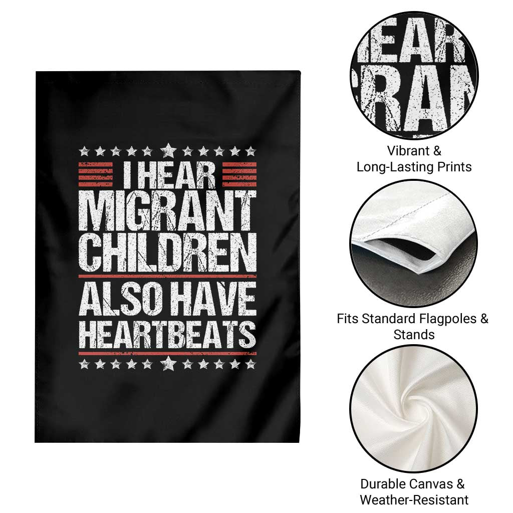 I Hear Migrant Children Also Have Heartbeats Garden Flag Vintage Stars Human Rights Social Justice