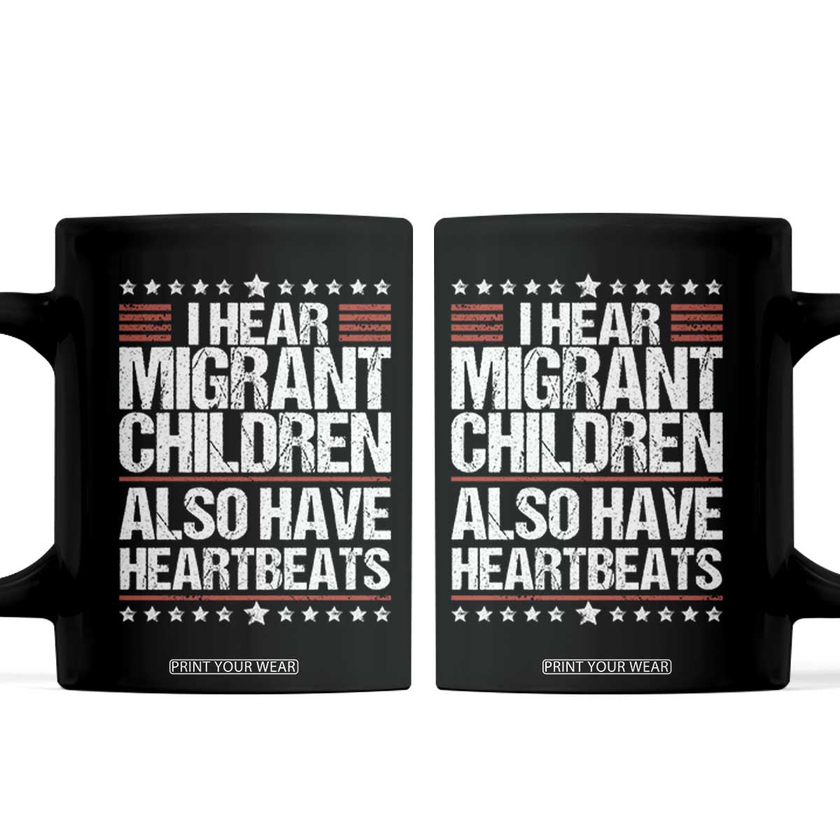 I Hear Migrant Children Also Have Heartbeats Coffee Mug Vintage Stars Human Rights Social Justice