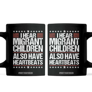 I Hear Migrant Children Also Have Heartbeats Coffee Mug Vintage Stars Human Rights Social Justice