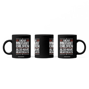 I Hear Migrant Children Also Have Heartbeats Coffee Mug Vintage Stars Human Rights Social Justice