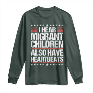 I Hear Migrant Children Also Have Heartbeats Long Sleeve Shirt Vintage Stars Human Rights Social Justice