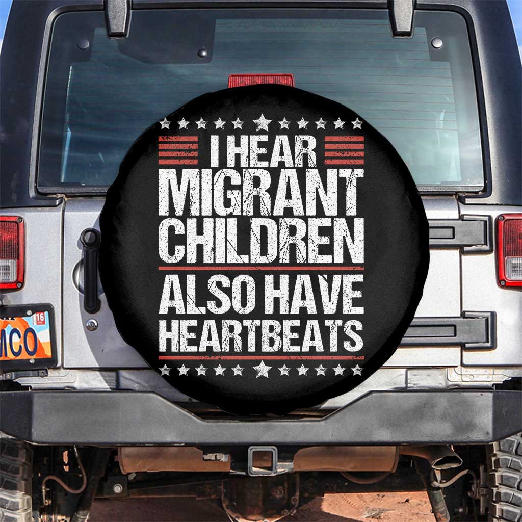 I Hear Migrant Children Also Have Heartbeats Spare Tire Cover Vintage Stars Human Rights Social Justice TS02 No hole Black Print Your Wear