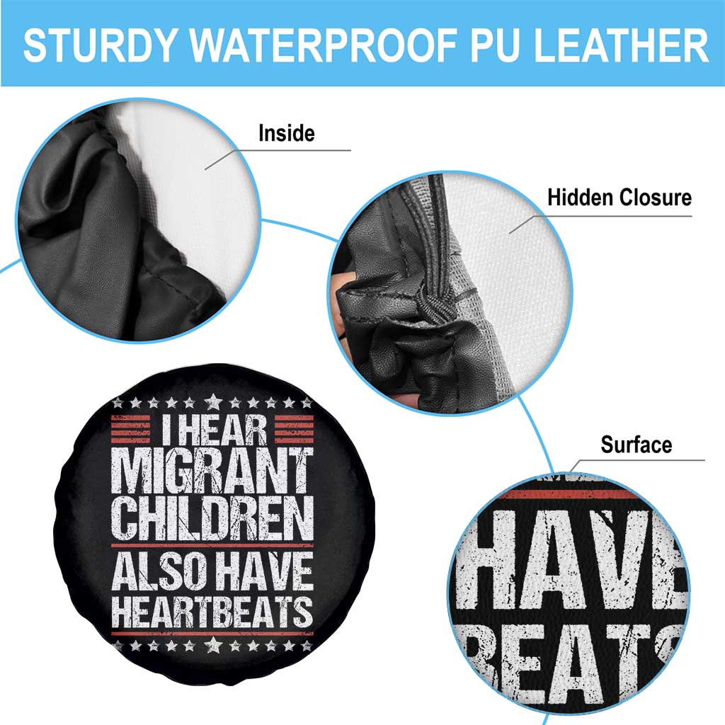 I Hear Migrant Children Also Have Heartbeats Spare Tire Cover Vintage Stars Human Rights Social Justice