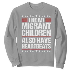 I Hear Migrant Children Also Have Heartbeats Sweatshirt Vintage Stars Human Rights Social Justice