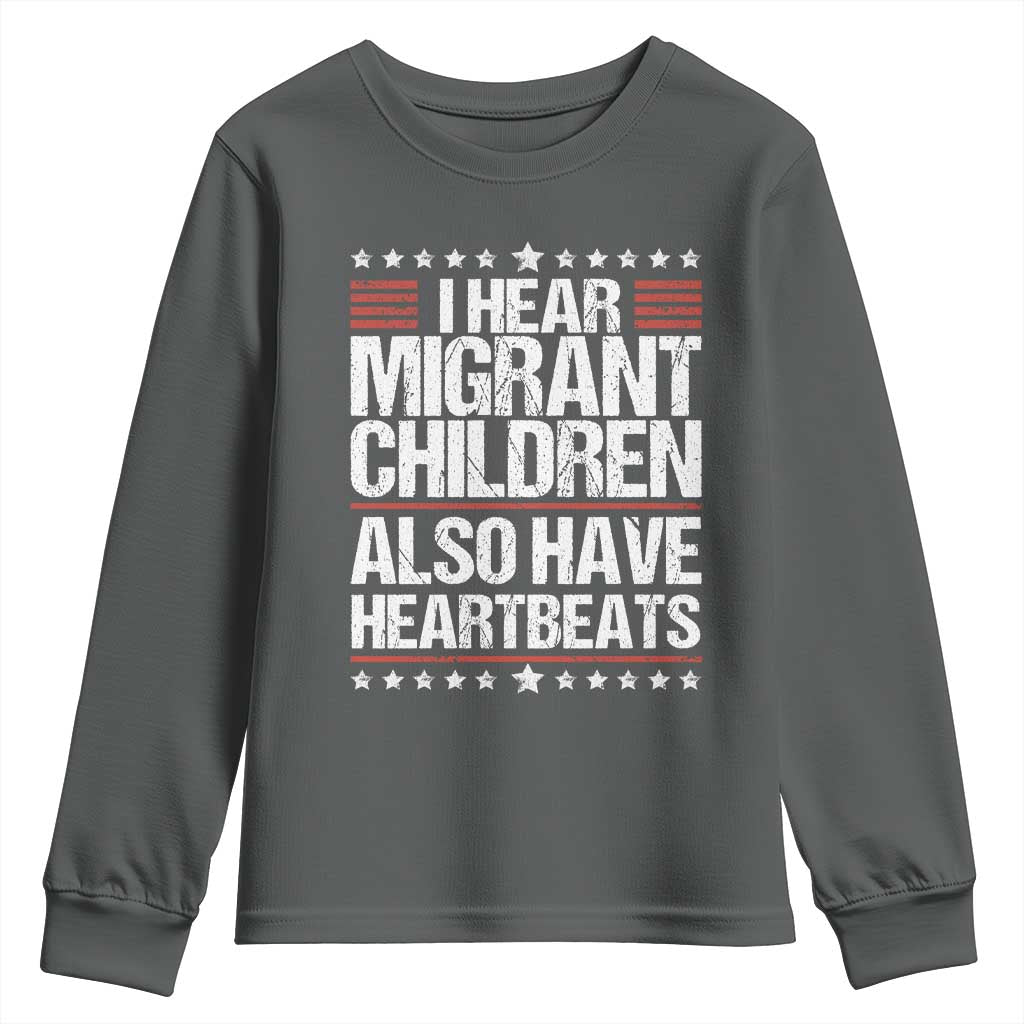 I Hear Migrant Children Also Have Heartbeats Youth Sweatshirt Vintage Stars Human Rights Social Justice
