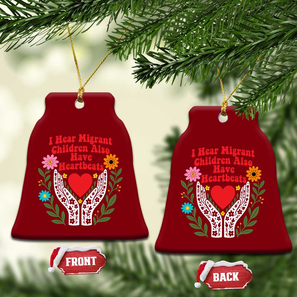 I Hear Migrant Children Also Have Heartbeats Ceramic Ornament Groovy Retro Floral Hands Heart Social Justice