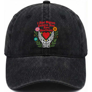 I Hear Migrant Children Also Have Heartbeats Washed Cotton Baseball Cap Groovy Retro Floral Hands Heart Social Justice