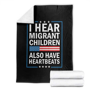 I Hear Migrant Children Also Have Heartbeats Throw Blanket Patriotic American Flag Human Rights