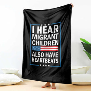 I Hear Migrant Children Also Have Heartbeats Throw Blanket Patriotic American Flag Human Rights