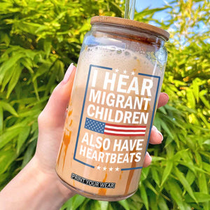 I Hear Migrant Children Also Have Heartbeats Glass Can Patriotic American Flag Human Rights