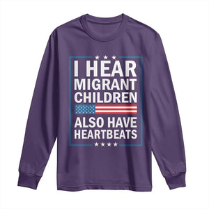 I Hear Migrant Children Also Have Heartbeats Long Sleeve Shirt Patriotic American Flag Human Rights