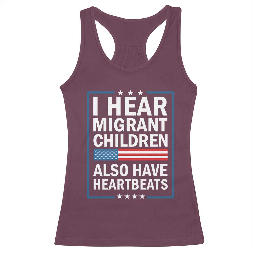 I Hear Migrant Children Also Have Heartbeats Racerback Tank Top Patriotic American Flag Human Rights