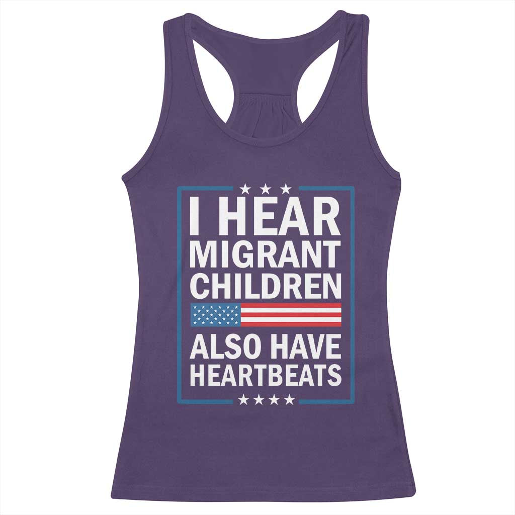 I Hear Migrant Children Also Have Heartbeats Racerback Tank Top Patriotic American Flag Human Rights
