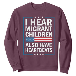 I Hear Migrant Children Also Have Heartbeats Sweatshirt Patriotic American Flag Human Rights