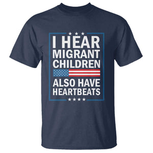 I Hear Migrant Children Also Have Heartbeats T Shirt Patriotic American Flag Human Rights