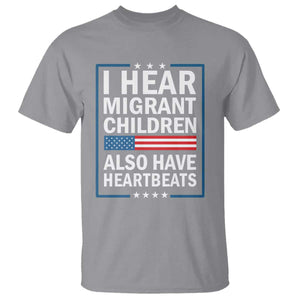 I Hear Migrant Children Also Have Heartbeats T Shirt Patriotic American Flag Human Rights