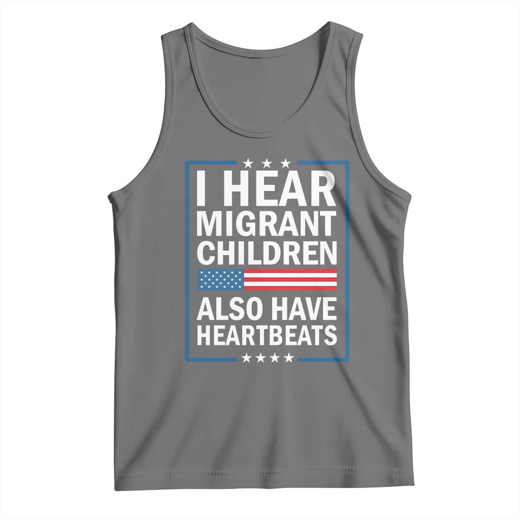 I Hear Migrant Children Also Have Heartbeats Tank Top Patriotic American Flag Human Rights