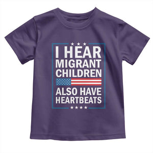 I Hear Migrant Children Also Have Heartbeats Toddler T Shirt Patriotic American Flag Human Rights