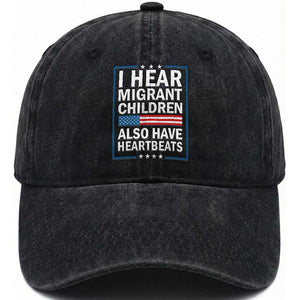 I Hear Migrant Children Also Have Heartbeats Washed Cotton Baseball Cap Patriotic American Flag Human Rights