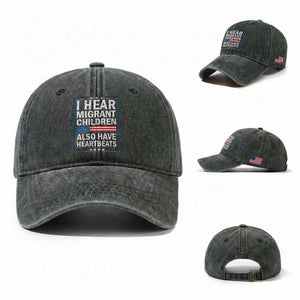 I Hear Migrant Children Also Have Heartbeats Washed Cotton Baseball Cap Patriotic American Flag Human Rights
