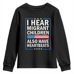 I Hear Migrant Children Also Have Heartbeats Youth Sweatshirt Patriotic American Flag Human Rights