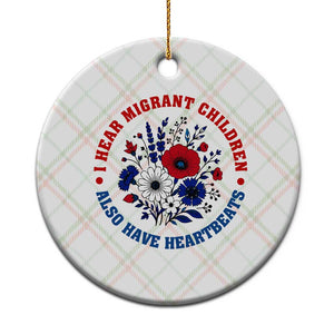 I Hear Migrant Children Also Have Heartbeats Ceramic Ornament Patriotic Red White Blue Floral Human Rights