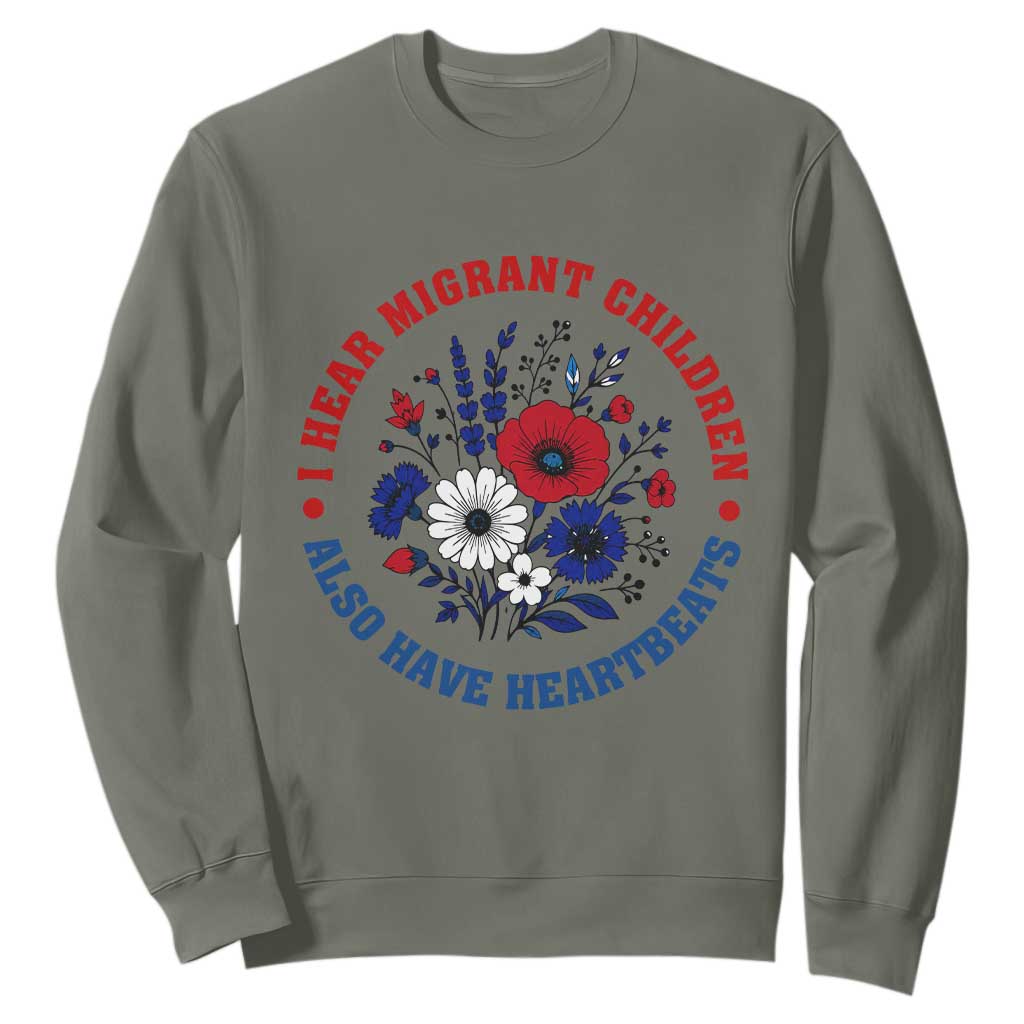I Hear Migrant Children Also Have Heartbeats Sweatshirt Patriotic Red White Blue Floral Human Rights