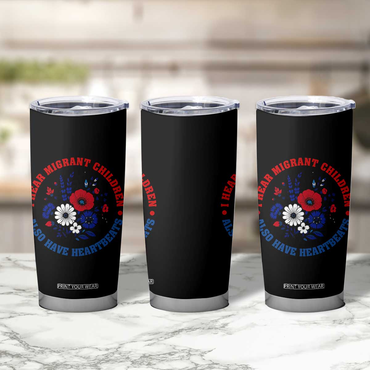 I Hear Migrant Children Also Have Heartbeats Tumbler Cup Patriotic Red White Blue Floral Human Rights