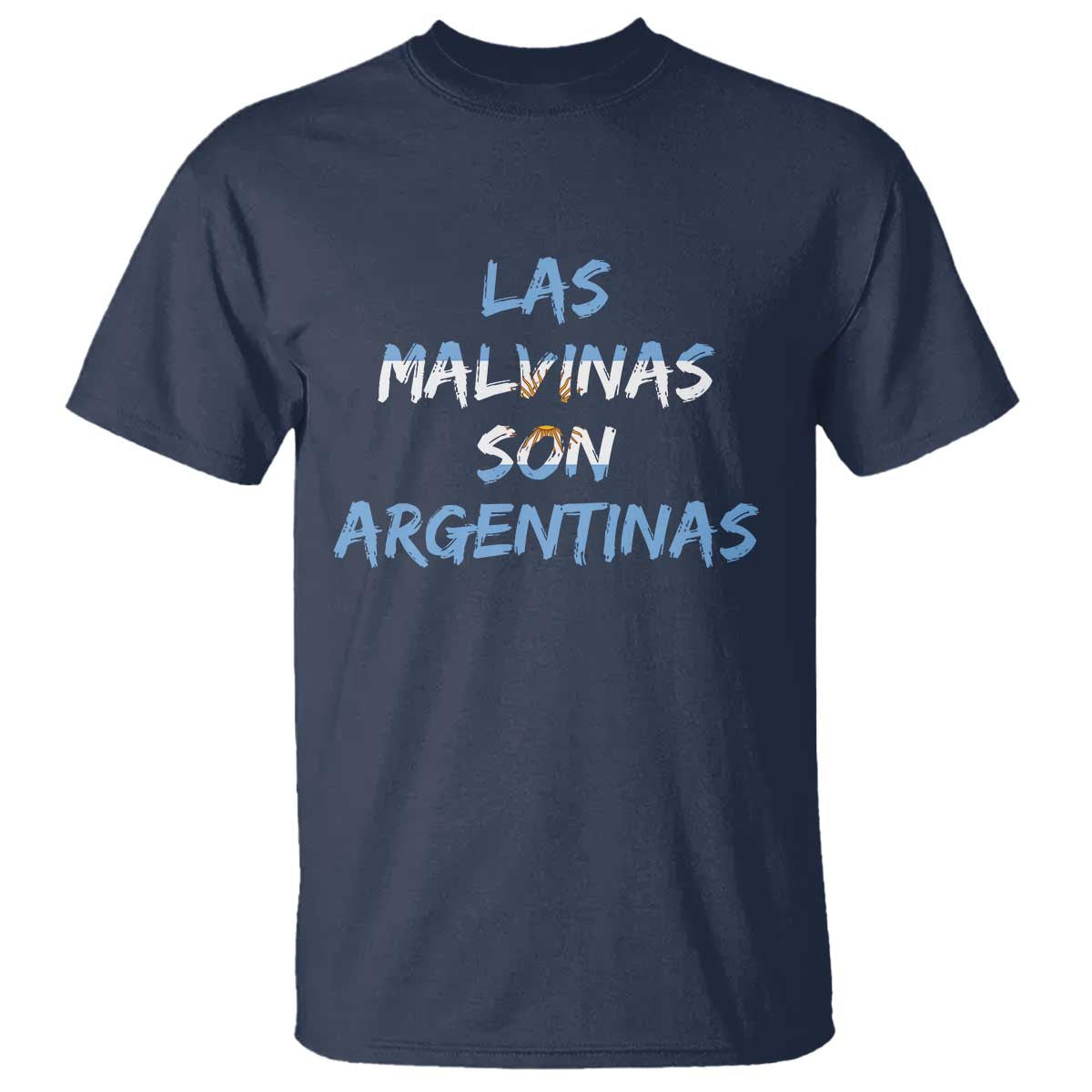 Patriotic Las Malvinas Son Argentinas Flag T Shirt Argentine Heritage Sun of May Argentina Sovereignty