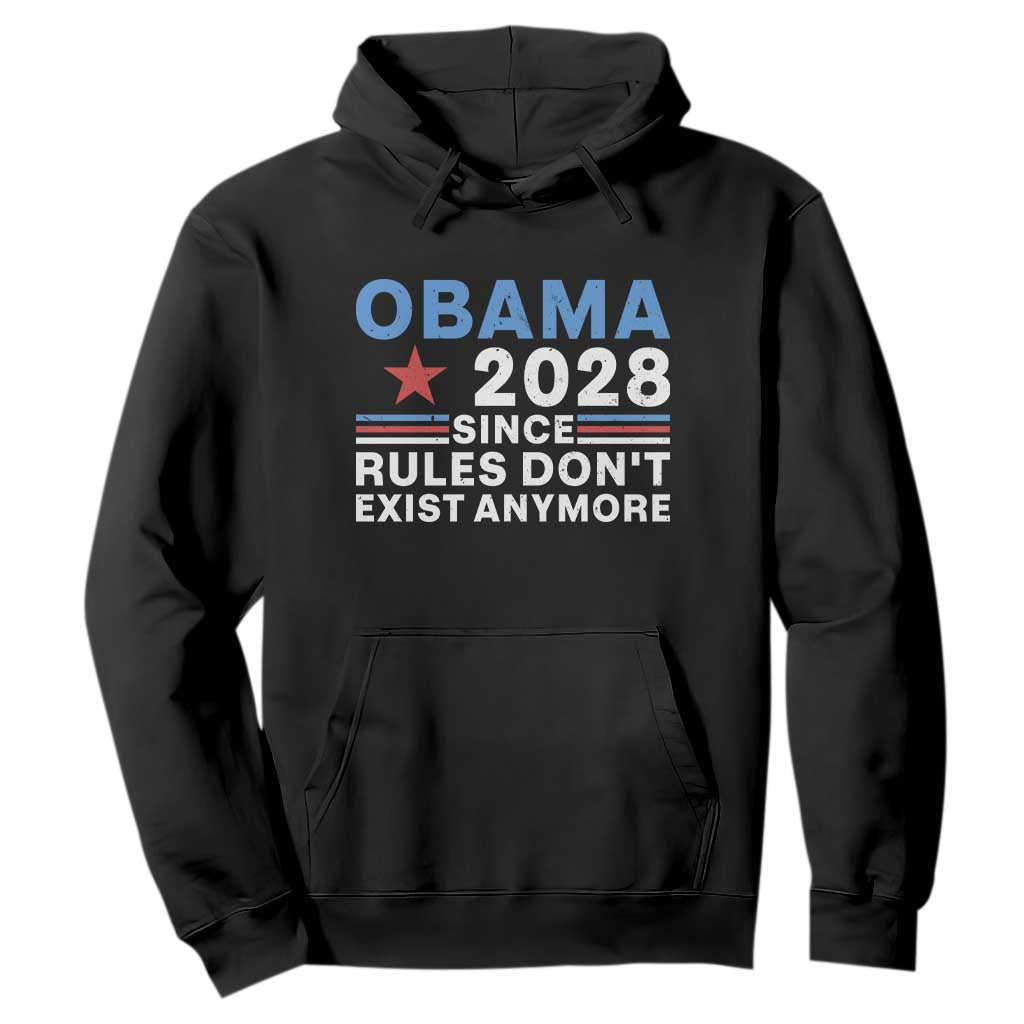 Obama 2028 Since Rules Dont Exist Anymore Hoodie Political Satire Red White and Blue TS02 Black Print Your Wear