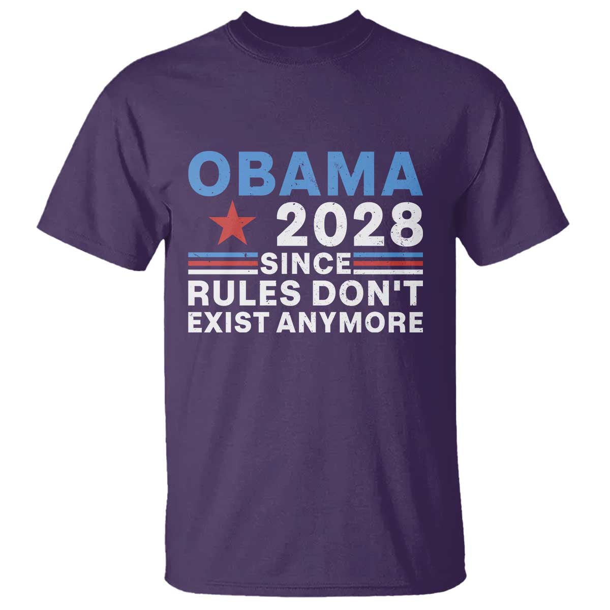 Obama 2028 Since Rules Dont Exist Anymore T Shirt Political Satire Red White and Blue