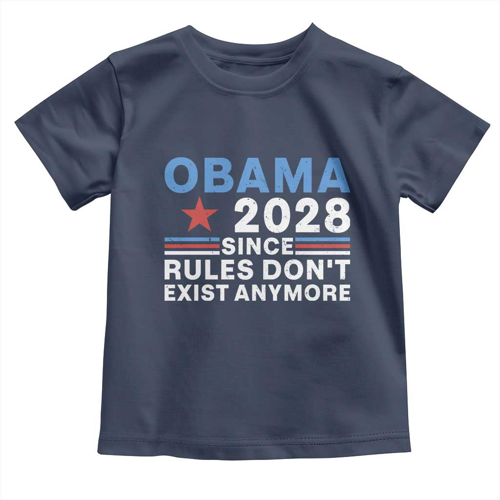 Obama 2028 Since Rules Dont Exist Anymore Toddler T Shirt Political Satire Red White and Blue