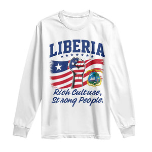 Liberia Rich Culture Strong People Patriotic Long Sleeve Shirt Liberian Flag Fist Coat Of Arms Heritage Pride