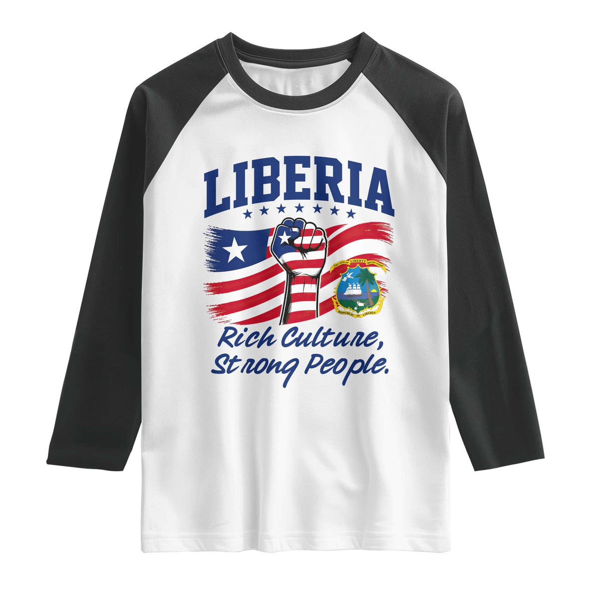 Liberia Rich Culture Strong People Patriotic Raglan Shirt Liberian Flag Fist Coat Of Arms Heritage Pride
