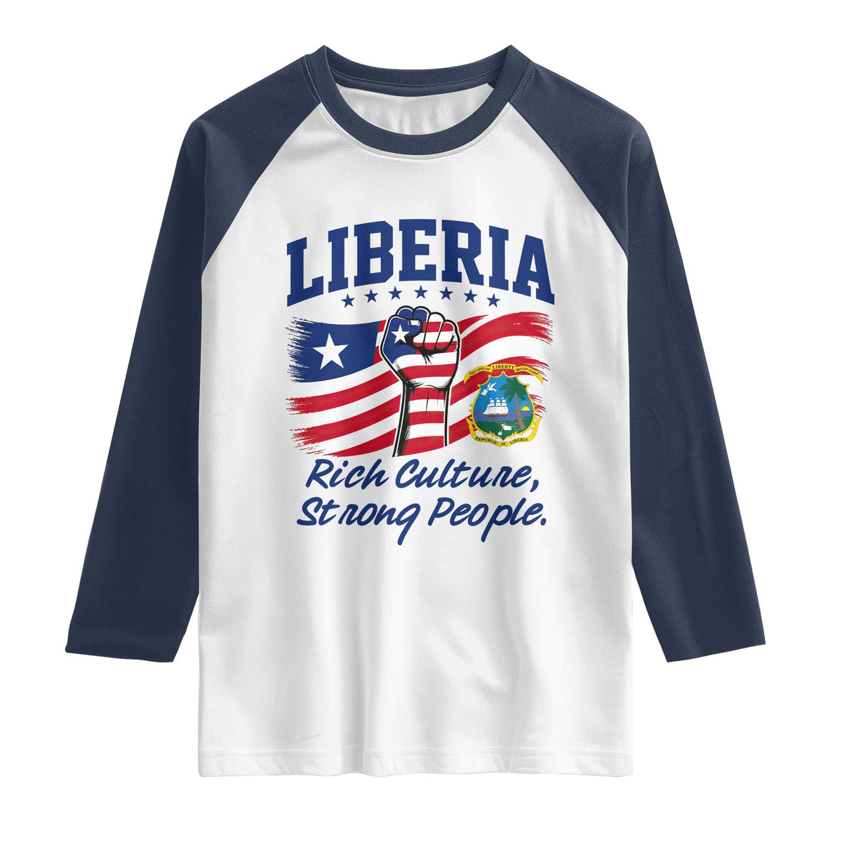 Liberia Rich Culture Strong People Patriotic Raglan Shirt Liberian Flag Fist Coat Of Arms Heritage Pride