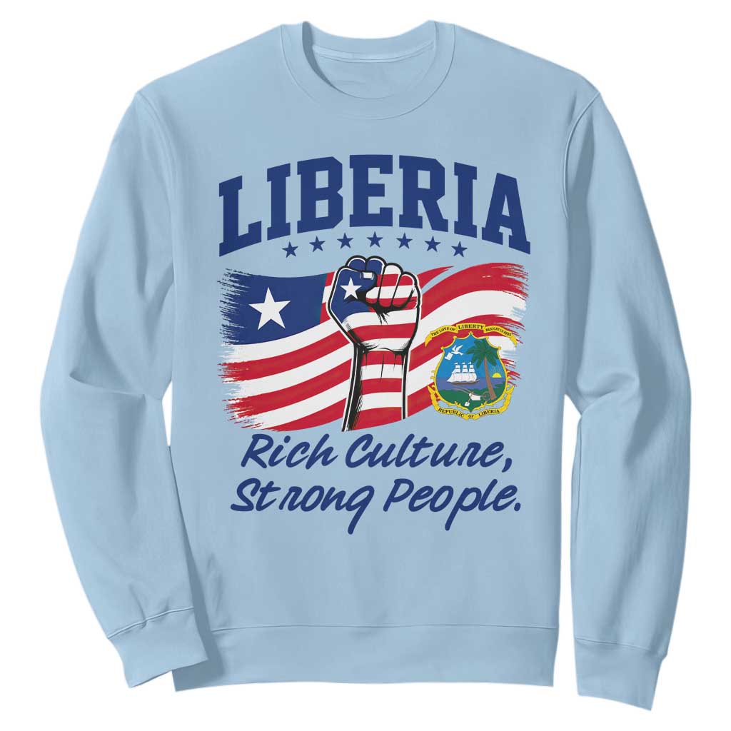 Liberia Rich Culture Strong People Patriotic Sweatshirt Liberian Flag Fist Coat Of Arms Heritage Pride